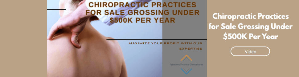 Chiropractic Practices for Sale Grossing Under $500K Per Year