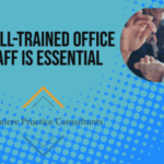 A Well-Trained Office Staff is Essential