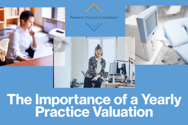 The Importance of a Yearly Practice Valuation