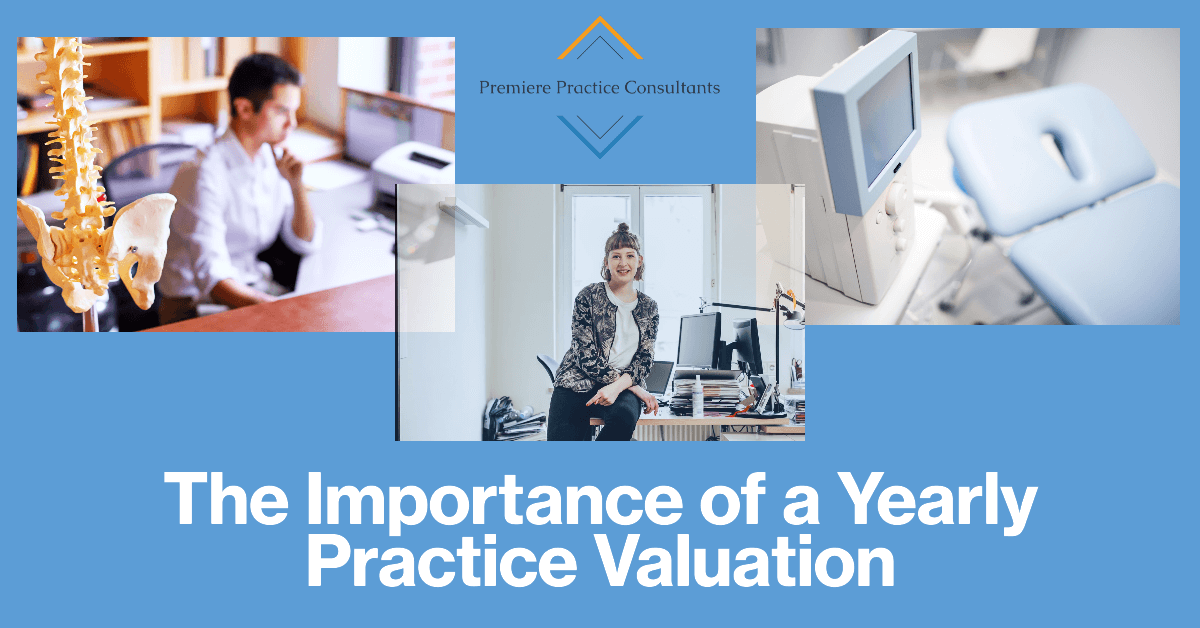 The Importance of a Yearly Practice Valuation