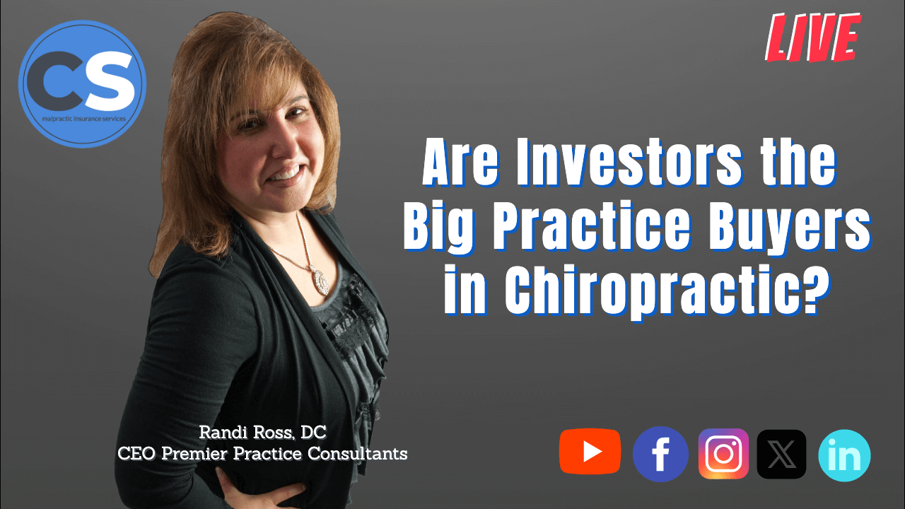 Are Investors the Big Practice Buyers in Chiropractic?