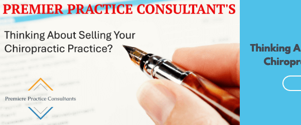 Thinking About Selling Your Chiropractic Practice?