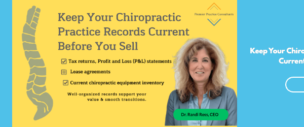 Keep Your Chiropractic Practice Records Current Before You Sell
