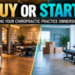 Buy or start a chiropractic practice comparison showing an established clinic and a new chiropractic office
